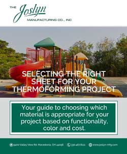 selecting the right sheet for your thermoforming project